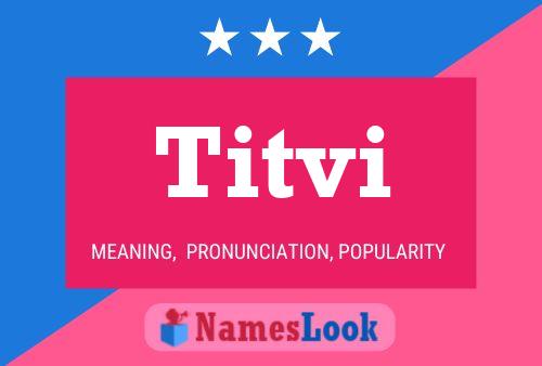 Titvi Name Poster