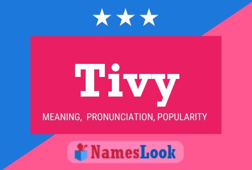 Tivy Name Poster