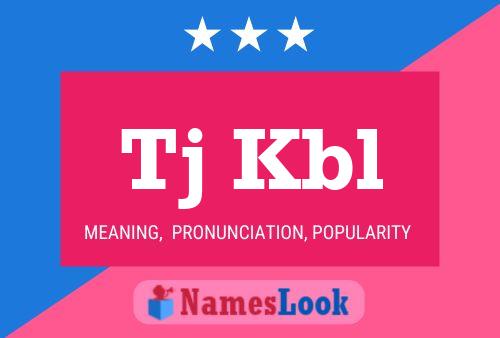 Tj Kbl Name Poster