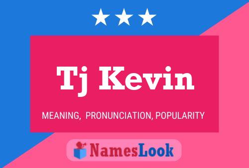 Tj Kevin Name Poster