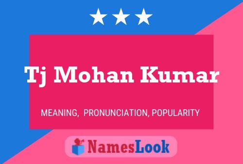 Tj Mohan Kumar Name Poster