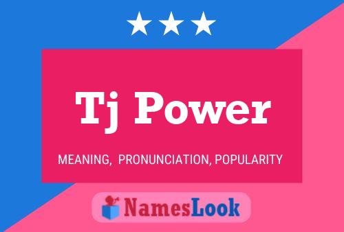 Tj Power Name Poster