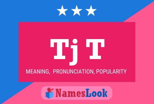 Tj T Name Poster