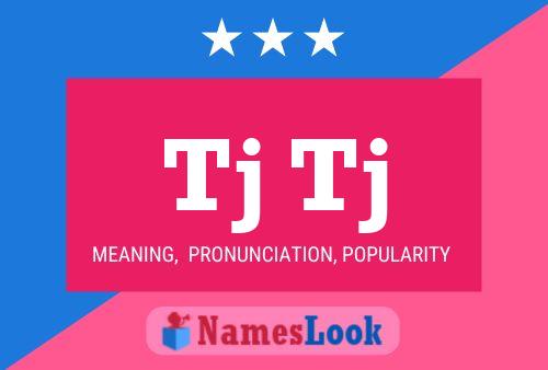 Tj Tj Name Poster