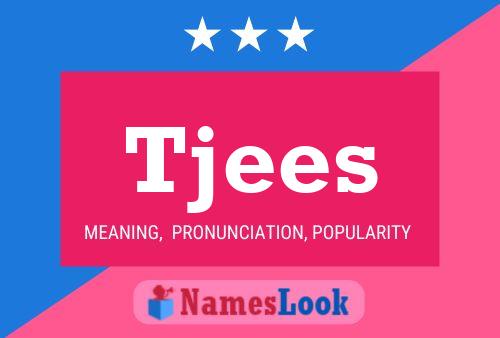 Tjees Name Poster