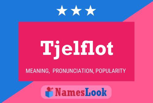 Tjelflot Name Poster