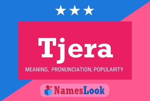 Tjera Name Poster