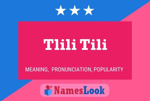 Tlili Tili Name Poster