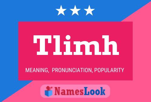 Tlimh Name Poster