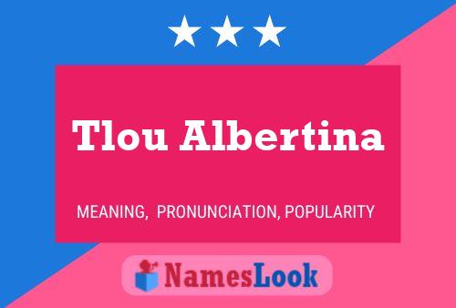 Tlou Albertina Name Poster