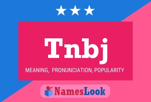 Tnbj Name Poster