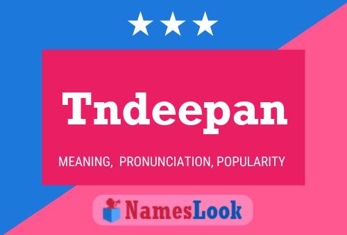 Tndeepan Name Poster