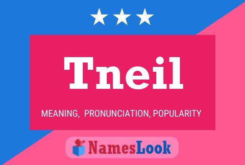 Tneil Name Poster