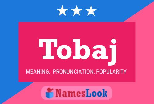 Tobaj Name Poster