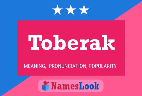 Toberak Name Poster