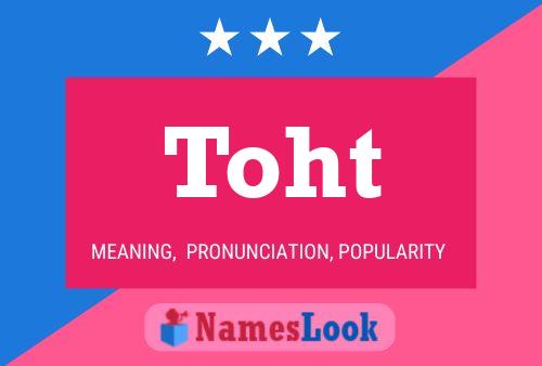 Toht Name Poster