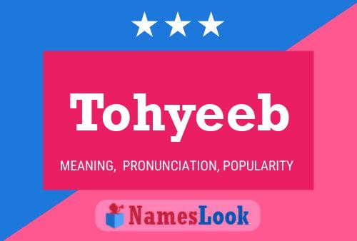 Tohyeeb Name Poster