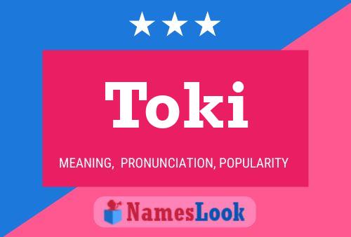 Toki Name Poster