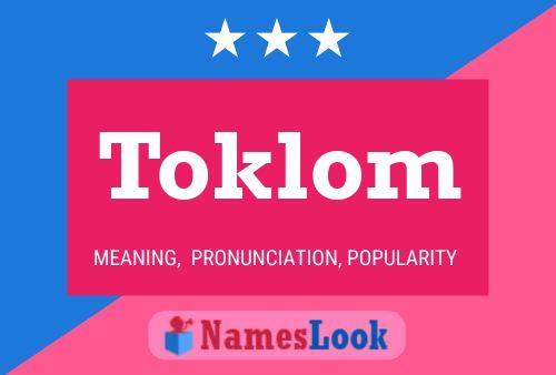 Toklom Name Poster