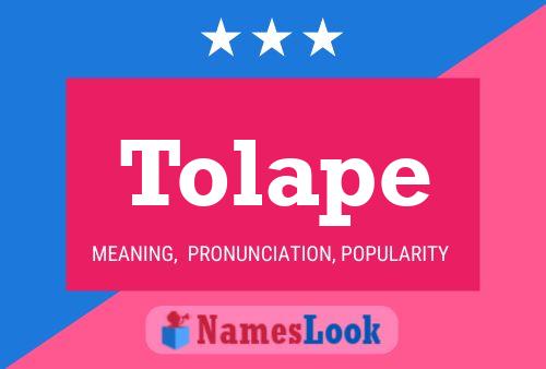 Tolape Name Poster