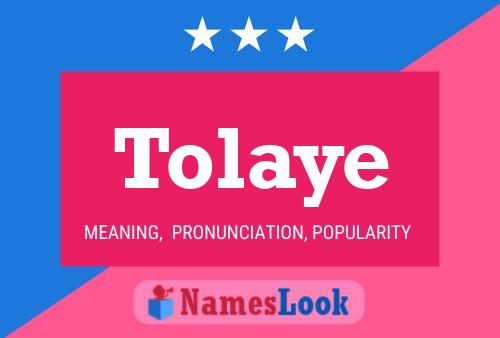 Tolaye Name Poster