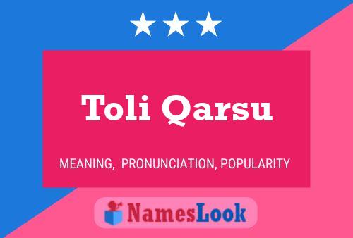 Toli Qarsu Name Poster