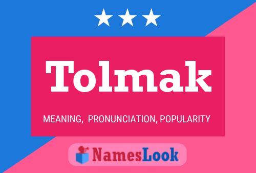 Tolmak Name Poster