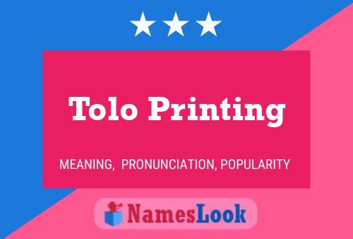 Tolo Printing Name Poster