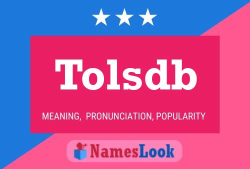 Tolsdb Name Poster