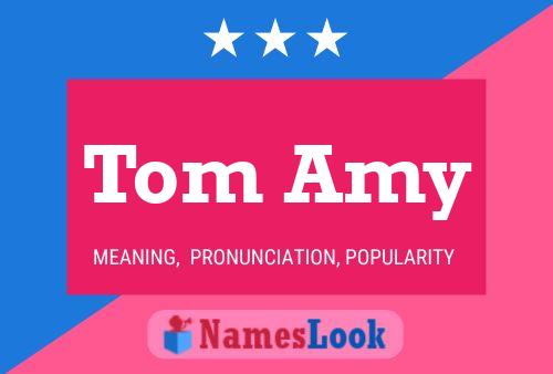 Tom Amy Name Poster