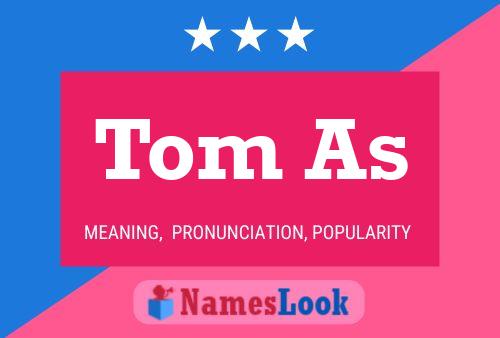 Tom As Name Poster