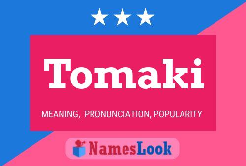 Tomaki Name Poster