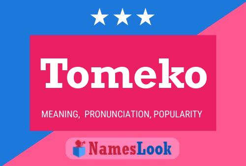 Tomeko Name Poster