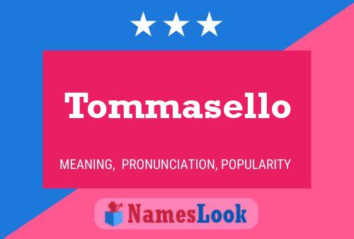 Tommasello Name Poster