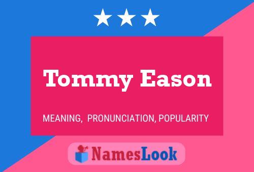 Tommy Eason Name Poster