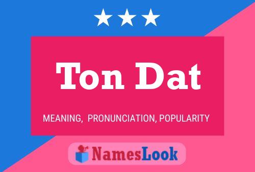 Ton Dat Name Poster