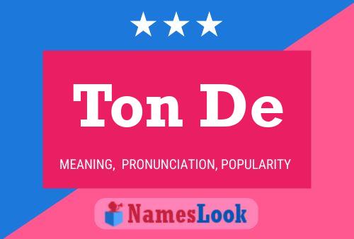 Ton De Name Poster