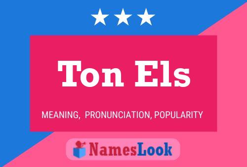 Ton Els Name Poster