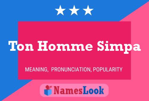 Ton Homme Simpa Name Poster