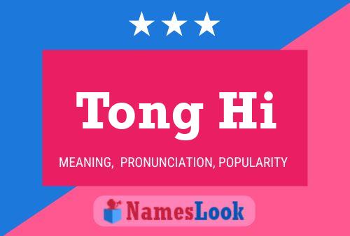 Tong Hi Name Poster