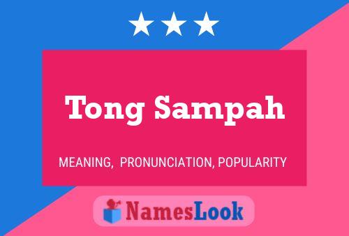 Tong Sampah Name Poster