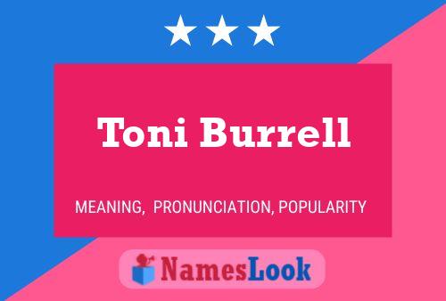 Toni Burrell Name Poster