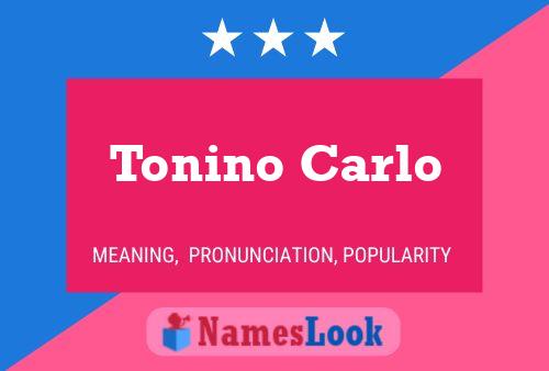 Tonino Carlo Name Poster