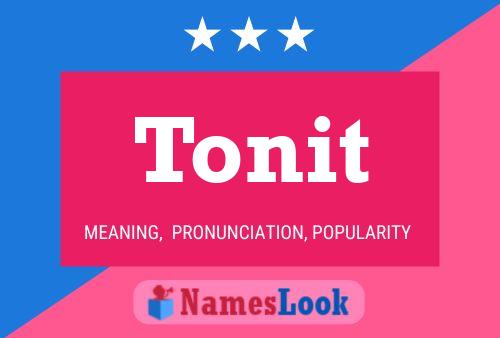 Tonit Name Poster