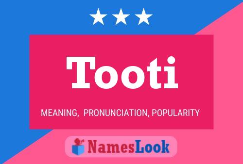 Tooti Name Poster