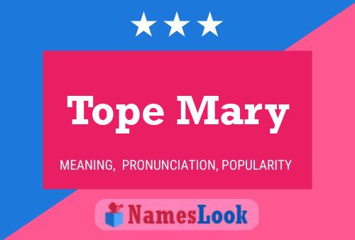 Tope Mary Name Poster