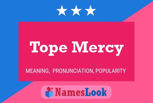 Tope Mercy Name Poster