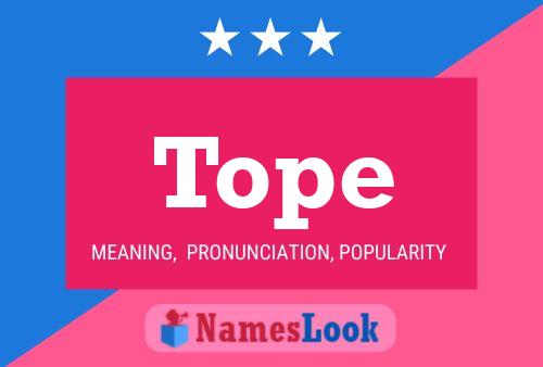 Tope Name Poster