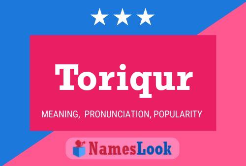 Toriqur Name Poster