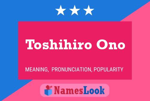 Toshihiro Ono Name Poster